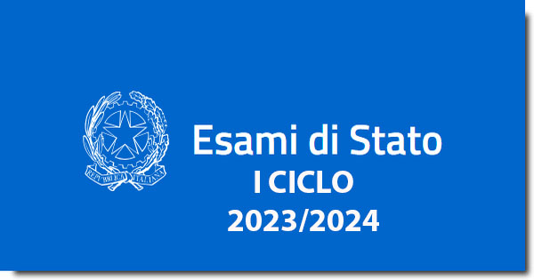 Esame di Stato conclusivo del Primo ciclo di Istruzione a.s. 2023/2024